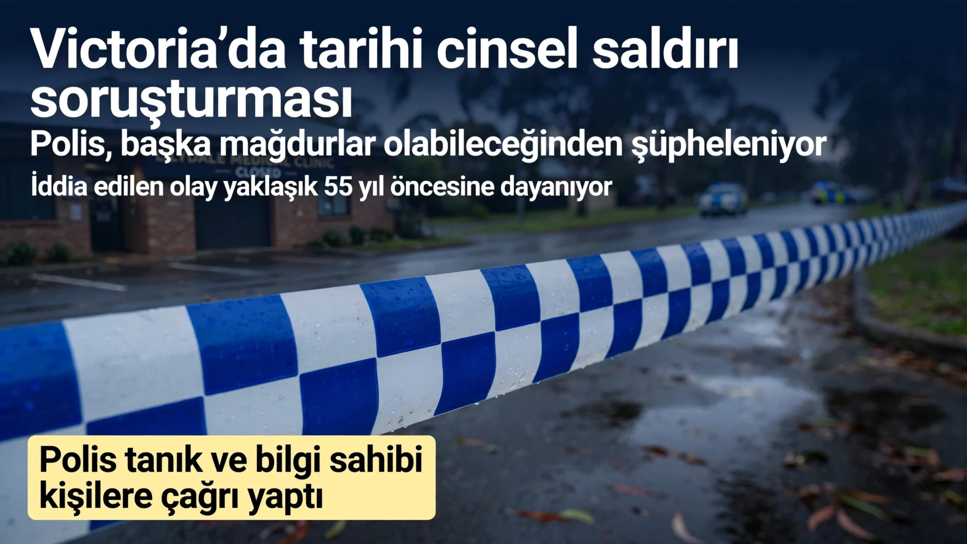 Victoria’da klinikte tarihi cinsel saldırı soruşturması