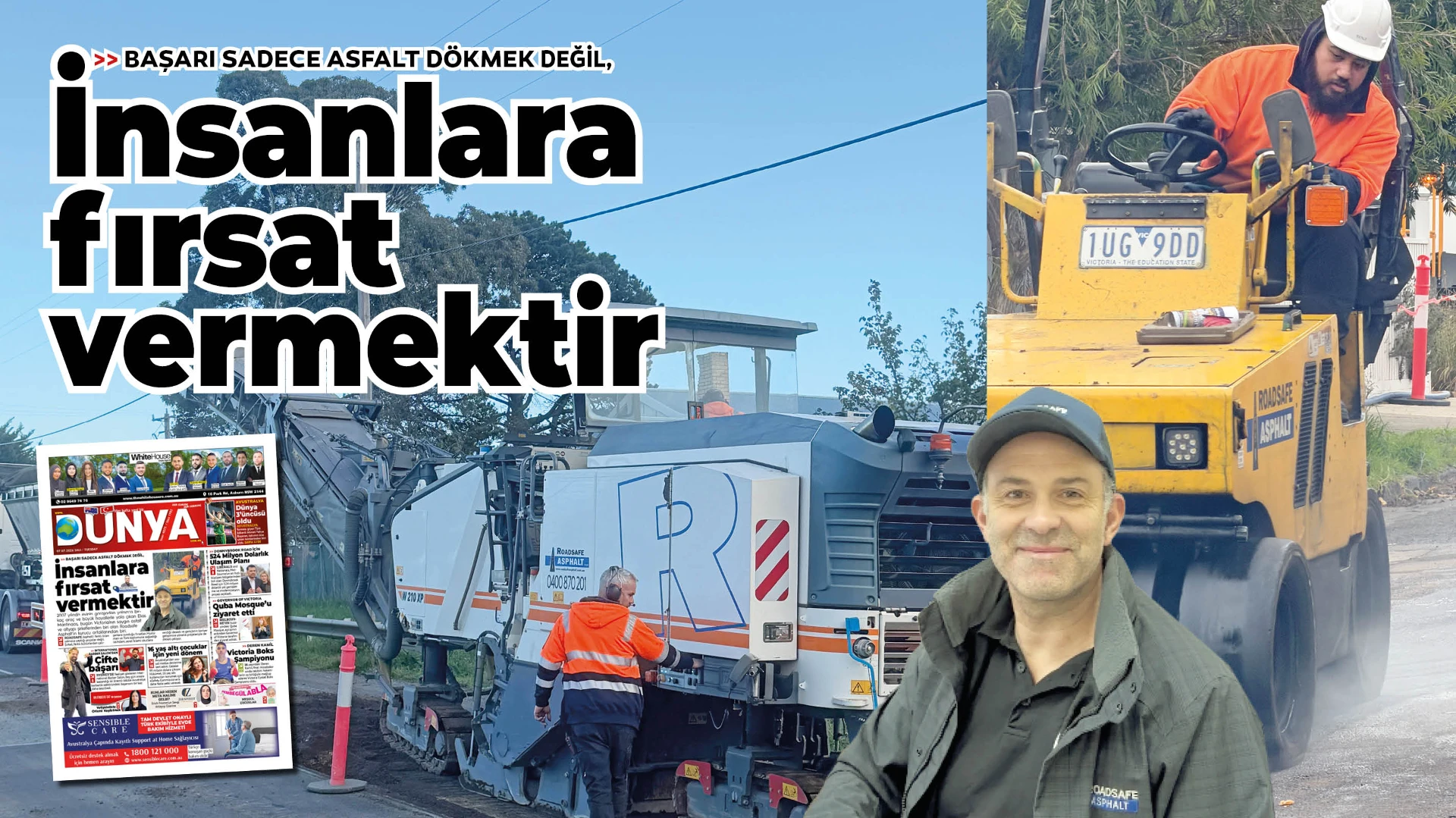 "Başarı sadece asfalt dökmek değil, insanlara fırsat vermektir"