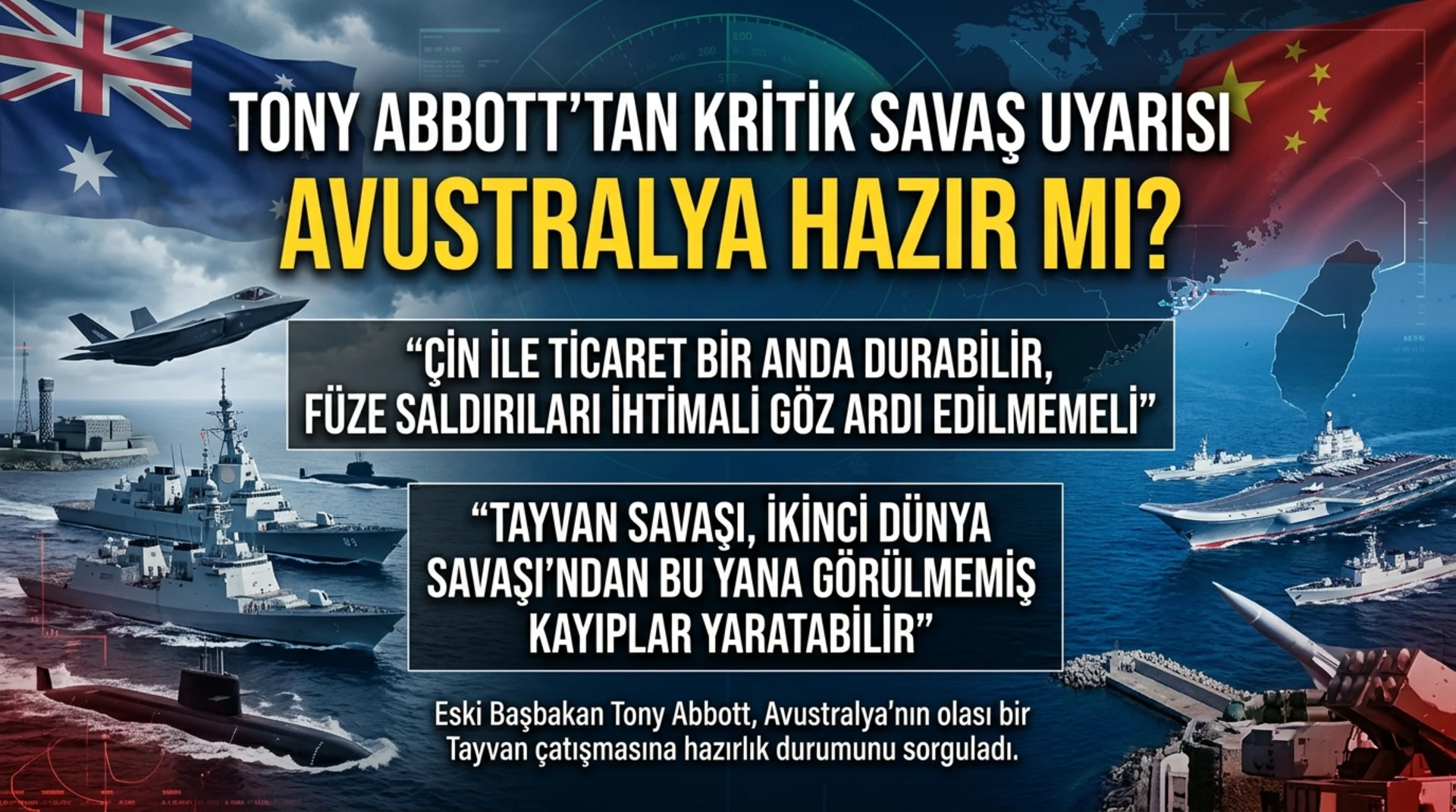Dikkat çeken savaş uyarısı: “Avustralya hazır mı?”