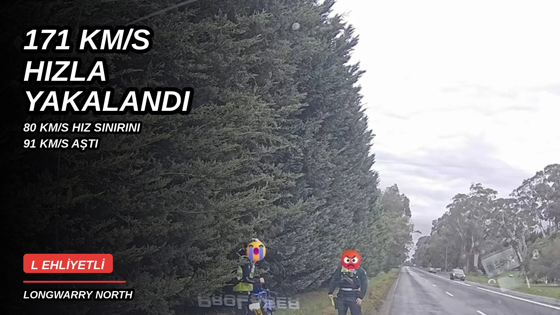 171 km/s hızla yakalandı L EHLİYETLİ