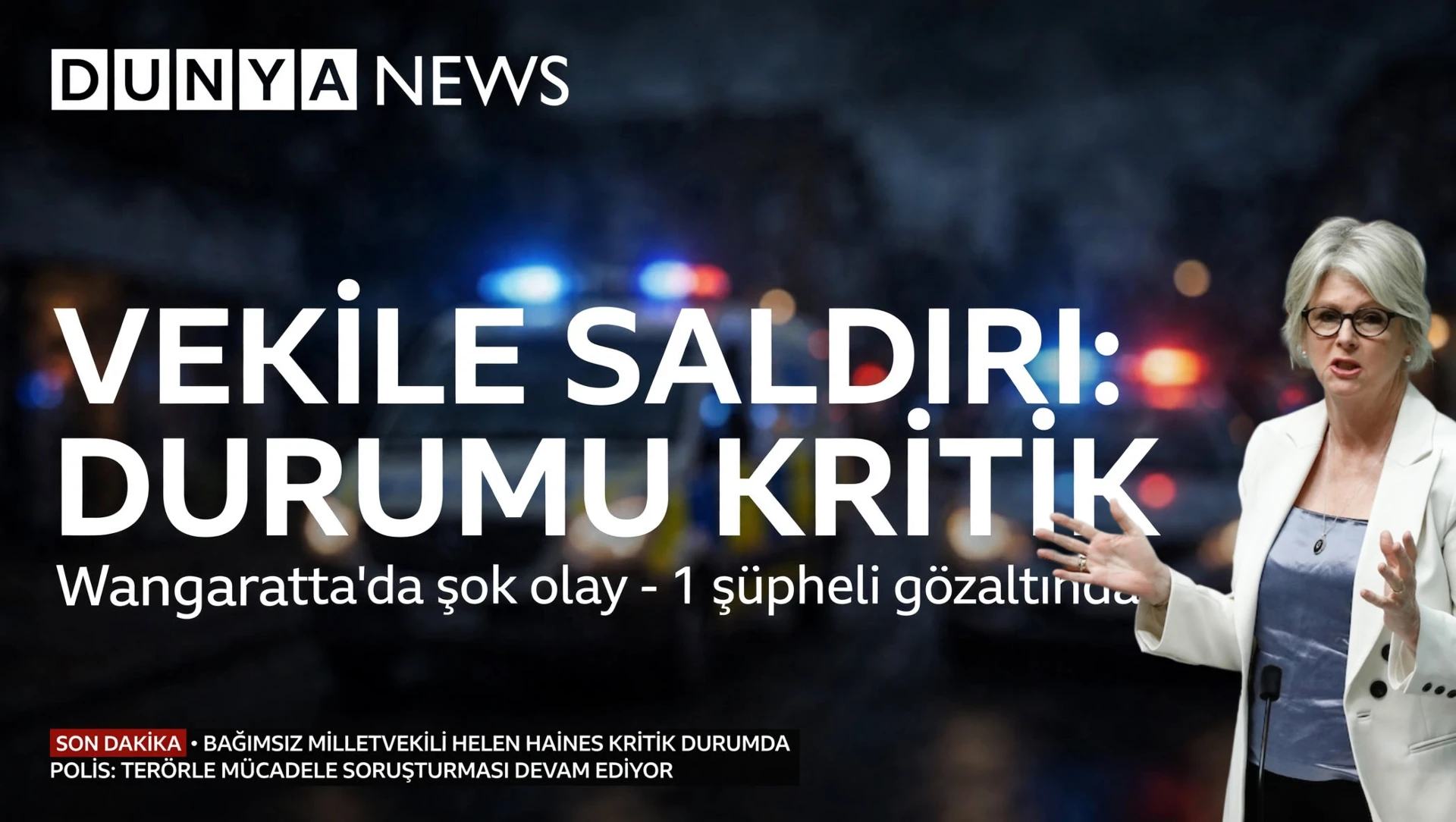Milletvekili Helen Haines’e Saldırı: Durumu Kritik